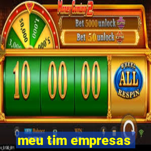 meu tim empresas